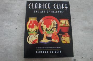 CLARICE CLIFF - THE ART OF BIZARRE