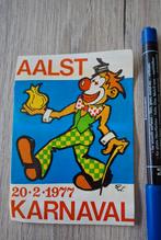 Vintage sticker Karnaval Aalst 1977, Verzamelen, Ophalen of Verzenden, Zo goed als nieuw, Bedrijf of Vereniging