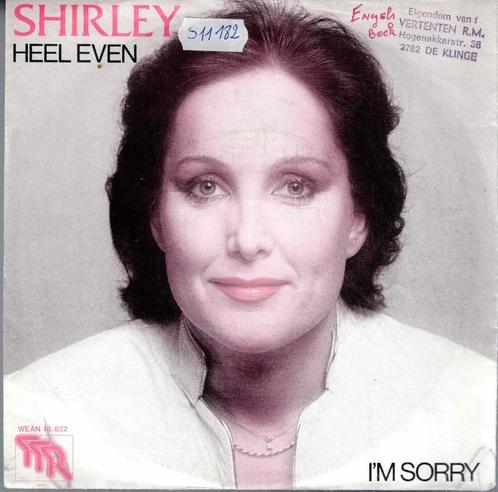Vinyl, 7"   -   Shirley* – Heel Even, Cd's en Dvd's, Vinyl | Overige Vinyl, Overige formaten, Ophalen of Verzenden