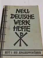 Neu deutsche werk-hefte der junggruppenfuhrer, Gelezen, Ophalen of Verzenden