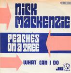 single Nick MacKenzie - Peaches on a tree, Cd's en Dvd's, Pop, Ophalen of Verzenden, 7 inch, Zo goed als nieuw