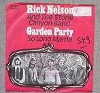 Rick Nelson & The Stone Canyon Band: Garden Party (7"), Ophalen of Verzenden