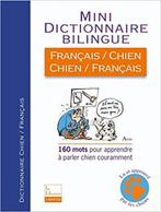 Mini dictionnaire bilingue français/chien chien/français, Comme neuf, Enlèvement ou Envoi, Autres langues