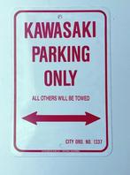 verkeersbord Kawasaki parking only, Verzamelen, Ophalen, Nieuw, Reclamebord