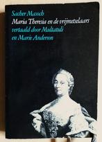 Marie-Theresia en de vrijmetselaars - 1981 - Sacher Masoch, Boeken, Biografieën, Gelezen, Ophalen of Verzenden, Sacher-Masoch (1836–1895)