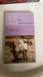 Pallieter Felix Timmermans, Livres, Comme neuf, Enlèvement ou Envoi