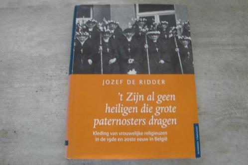 'T ZIJN AL GEEN HEILIGEN DIE GROTE PATERNOSTERS DRAGEN, Boeken, Politiek en Maatschappij, Gelezen, Ophalen of Verzenden