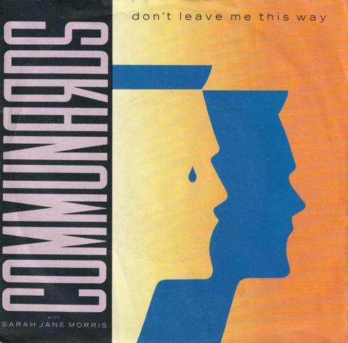 Communards ‎– Don't Leave Me This Way ' 7 = Nieuw, Cd's en Dvd's, Vinyl Singles, Zo goed als nieuw, Single, Pop, 7 inch, Ophalen of Verzenden