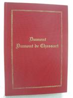Familie Dumont de Chassart — 1992 - zeldzaam, Ophalen of Verzenden, Gelezen