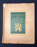Belgische Weerstand, Gulden boek 2é WO., Livres, Guerre & Militaire, Général, Utilisé, Envoi, Deuxième Guerre mondiale