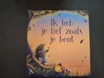 boek 'ik heb je lief zoals je bent'', Boeken, Ophalen, Ron van maurik, 5 of 6 jaar, Jongen of Meisje