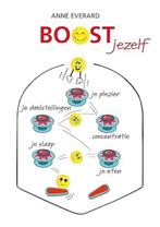 Te Koop Boek BOOST JEZELF Anne Everard, Ophalen of Verzenden, Anne Everard, Ontwikkelingspsychologie, Zo goed als nieuw