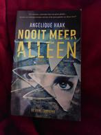 Angelique Haak - Nooit meer alleen, Ophalen of Verzenden, Gelezen, Angelique Haak