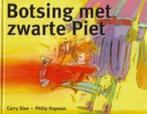 Botsing met Zwarte Piet - Carry Slee, Enlèvement ou Envoi, Neuf