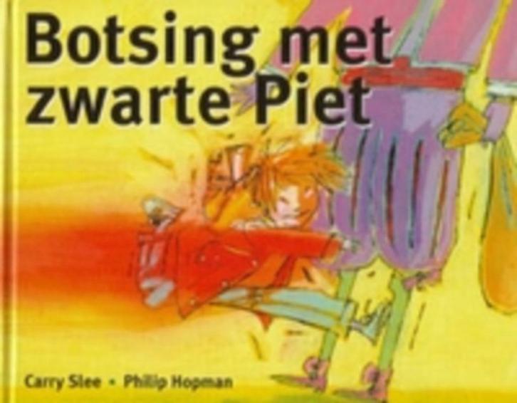 Botsing met Zwarte Piet - Carry Slee, Divers, Saint-Nicolas, Neuf, Enlèvement ou Envoi
