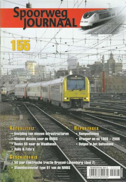 Spoorweg journaal nr. 155 - januari/februari 2007, Hobby & Loisirs créatifs, Trains miniatures | Échelles Autre, Neuf, Livre, Revue ou Catalogue