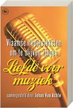 boek: liefde voor muziek: NL & Vlaamse liedjesteksten, Livres, Musique, Genre ou Style, Utilisé, Envoi