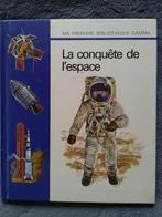 "La conquête de l'espace" J. Selke-Henno (1970), Livres, Livres pour enfants | Jeunesse | Moins de 10 ans, Non-fiction, Ma première bibliothèque