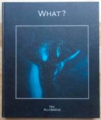 What ? Nic Kluyskens, Photography, 2005, Ophalen of Verzenden, Zo goed als nieuw, Fotografen