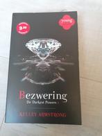 Kelley Armstrong - Bezwering, Boeken, Kinderboeken | Jeugd | 13 jaar en ouder, Ophalen of Verzenden, Zo goed als nieuw, Kelley Armstrong