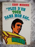 Plus d’un tour dans mon sac, Eddy Merckx carnets de route 72, Boeken, Sportboeken, Ophalen of Verzenden