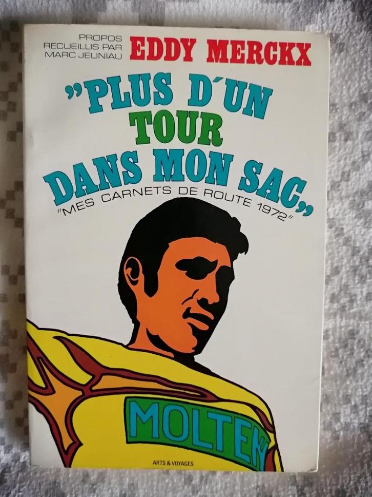 Plus d’un tour dans mon sac, Eddy Merckx carnets de route 72, Boeken, Sportboeken, Ophalen of Verzenden