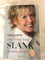 Een leven lang slank zonder dieet - Sonja Kimpen, Sonja Kimpen, Dieet en Voeding, Ophalen of Verzenden, Zo goed als nieuw