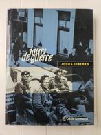 Jours de guerre - Jours libérés : Edition Spécial, Livres, Francis Balace, Comme neuf, Enlèvement ou Envoi, Deuxième Guerre mondiale