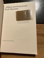 Althusser over het Marxisme - Henk Manschot, Boeken, Henk Manschot, Ophalen of Verzenden, Zo goed als nieuw, Politiek en Staatkunde