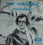 45t7" vinyl single TIM VISTERIN, CD & DVD, Vinyles | Néerlandophone, Enlèvement ou Envoi