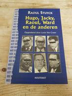 Raoul Stuyck - Hugo, Jacky, Raoul, Ward en de anderen, Boeken, R. Stuyck; L. van Craen, Ophalen of Verzenden, Zo goed als nieuw