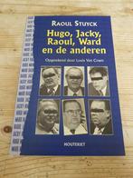 Raoul Stuyck - Hugo, Jacky, Raoul, Ward en de anderen, Boeken, Ophalen of Verzenden, Zo goed als nieuw, R. Stuyck; L. van Craen