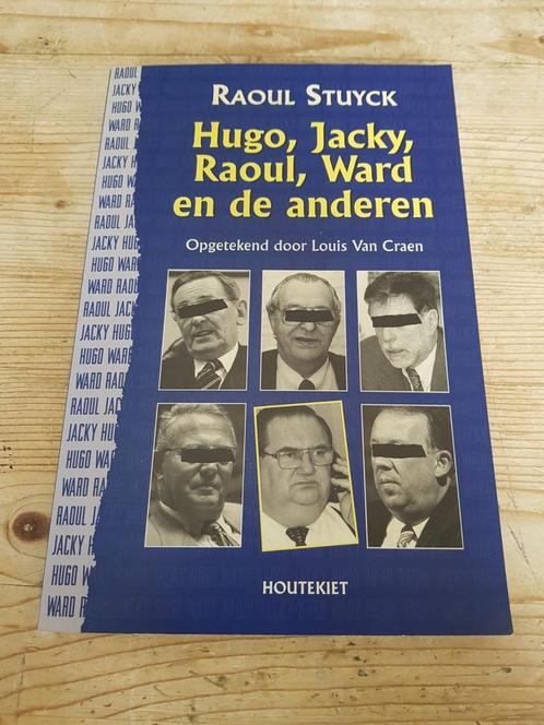 Raoul Stuyck - Hugo, Jacky, Raoul, Ward en de anderen, Boeken, Overige Boeken, Zo goed als nieuw, Ophalen of Verzenden