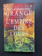 L'empire des loups - Jean-Christophe Grange, Livres, Enlèvement ou Envoi, Comme neuf, Jean- Christophe Grange