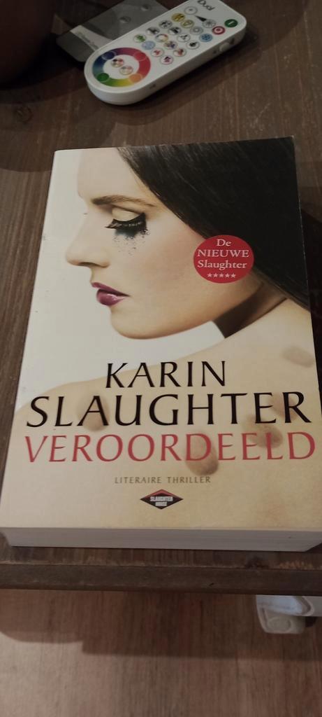 Karin Slaughter - Veroordeeld, Livres, Thrillers, Comme neuf, Enlèvement ou Envoi