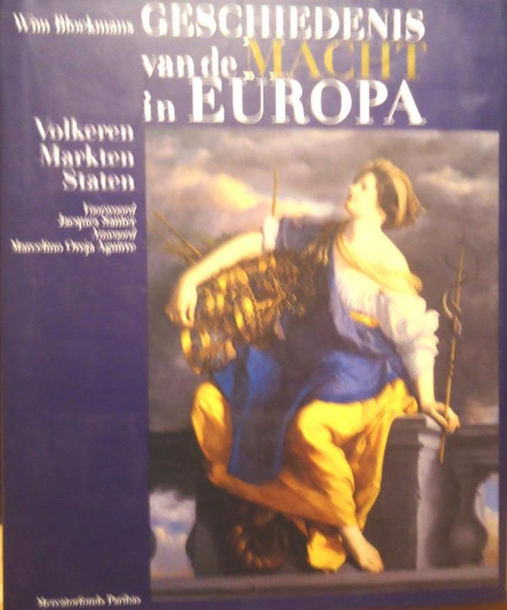 Geschiedenis van de macht in Europa. Volkeren, Markten, Stat, Boeken, Politiek en Maatschappij, Ophalen of Verzenden