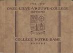 (g169) Onze Lieve Vrouw College Antwerpen 1930-1931, Boeken, Gelezen, Ophalen of Verzenden
