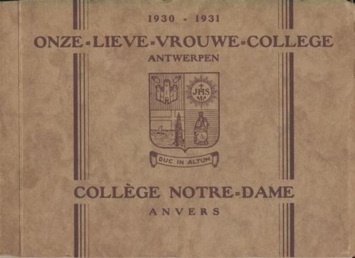 (g169) Onze Lieve Vrouw College Antwerpen 1930-1931, Boeken, Geschiedenis | Nationaal, Gelezen, Ophalen of Verzenden