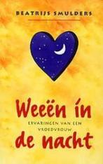 Weeën ín de nacht. Ervaringen van een vroedvrouw, Boeken, Ophalen, Zo goed als nieuw, Zwangerschap en Bevalling, Beatrijs Smulders