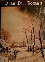 André Van Houtte -10 jaar Paul Boonaert -gesigneerd schilder, Enlèvement ou Envoi, Comme neuf, Peinture et dessin