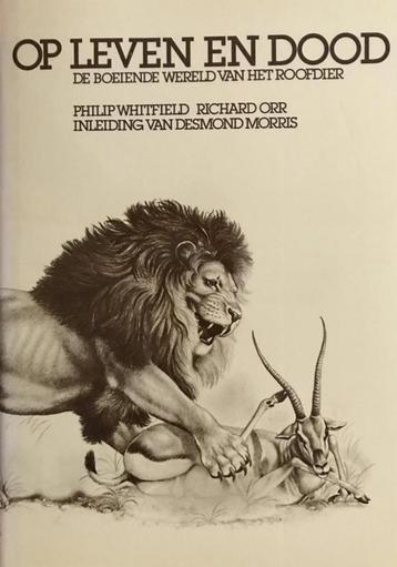 Op leven en dood - de boeiende wereld van het roofdier beschikbaar voor biedingen