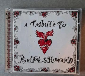 2cd. A tribute to Rowland S. Howard. beschikbaar voor biedingen