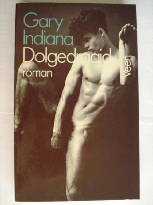 Gary Indiana Dolgedraaid Gay interest, Boeken, Literatuur, Gelezen, Amerika, Verzenden