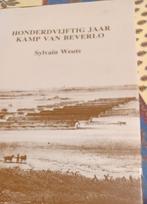 150 jaar Kamp van Beverlo Sylvain Weuts, Boeken, Sylvain Weuts, Algemeen, Zo goed als nieuw, Voor 1940