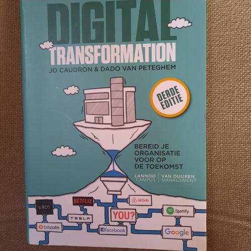 DIGITAL TRANSFORMATION - JO CAUDRON - NEDERLANDSE VERSIE, Boeken, Economie, Management en Marketing, Ophalen of Verzenden