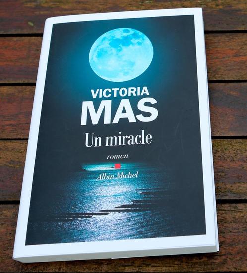 Livre neuf : "Un miracle" - Victoria Mas, Boeken, Romans, Nieuw, Ophalen of Verzenden