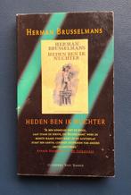Herman Brusselmans - heden ben ik nuchter, Boeken, Gelezen, Herman Brusselmans, Ophalen of Verzenden, Nederland