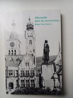 Diksmuide, Livres, Histoire & Politique, Utilisé, Enlèvement ou Envoi, Robert Van Outryve