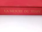 La Mesure Du Temps., Ophalen of Verzenden