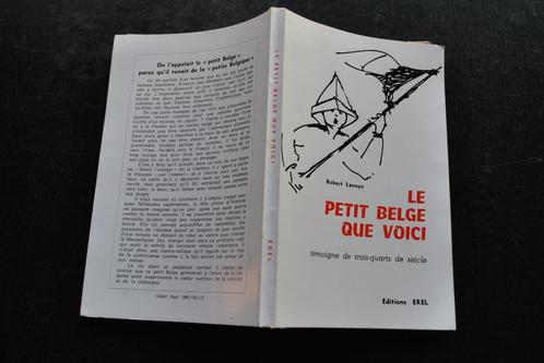 LANOYE Le petit Belge que voici... témoignages Epuisé RARE, Boeken, Geschiedenis | Nationaal, Gelezen, 20e eeuw of later, Ophalen of Verzenden